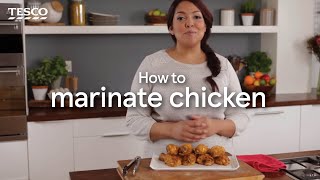 How to Marinate Chicken  Tesco [upl. by Hildegarde]