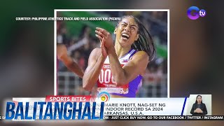 Pinay runner Kristina Marie Knott nagset ng panibagong Philippine Indoor Record sa 2024   BT [upl. by Krissie]