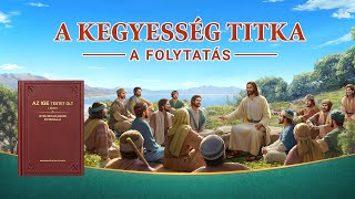 Keresztény film 2024  „A kegyesség titka – A folytatás” A megtestesült Isten megismerése [upl. by Ssidnak]