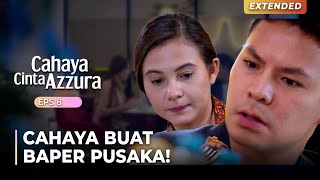 GAK HABIS PIKIR Cahaya Buat Baper Pusaka  CAHAYA CINTA AZZURA  Eps 8 25 [upl. by Lorimer]