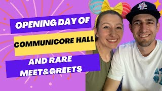 FIRST VLOG🎉 Touring CommuniCore Hall on OPENING DAY and RARE Character Meet amp Greets✨ [upl. by Eerolam]