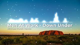 Men At Work  Down Under Remix Kygo Style [upl. by Hachmann]