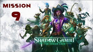 Shadow Gambit The Cursed Crew Walkthrough Mission 9 HARD No Commentary [upl. by Baudoin566]