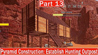 ICARUS First Cohort Pyramid Construction Establish A Hunting Outpost Part 13 [upl. by Terese]