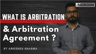 What is Arbitration  Arbitration Agreement  Section 7 [upl. by Guilbert]