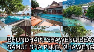 Bhundhari Chaweng Beach Resort Koh Samui SHA Plus Chaweng Thailand [upl. by Nuzzi]