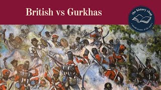 When The British Fought The Gurkhas  Anglo Nepalese War 181416 [upl. by Valeta295]