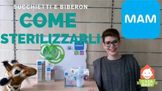 Come sterilizzare ciucci e biberon Mam [upl. by Sarkaria]