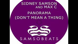 Sidney Samson and Max C  Panorama Dont Mean a Thing Roul amp Doors Vocal Edit [upl. by Alyekahs726]