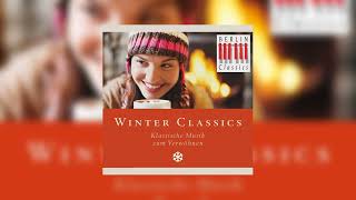 Winter Classics  Klassische Musik zum Verwöhnen [upl. by Bari]