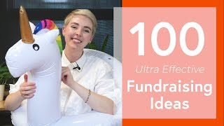 100 Ultra Effective Fundraising Ideas [upl. by Eniamurt]