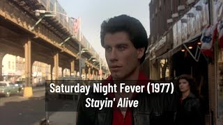 Saturday Night Fever  Staying Alive [upl. by Capon51]