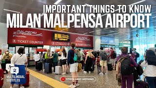 MILAN MALPENSA Airport IMPORTANT Things You MUST KNOW on Arrivals [upl. by Siravat]