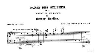 Franz Liszt  Danse des sylphes de la Damnation de Faust de Hector Berlioz quotValsequot S475 [upl. by Peterson]