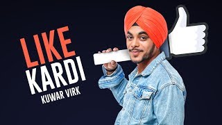 quotKuwar Virkquot Like Kardi Song  Latest Punjabi Songs 2017 [upl. by Radek]