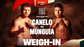 CANELO ALVAREZ VS JAIME MUNGUIA WEIGH IN LIVESTREAM [upl. by Kenaz]