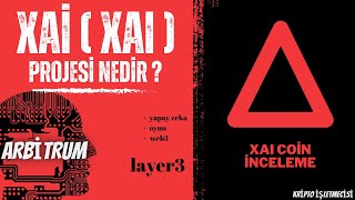 XAİ NEDİR  XAI COİN İNCELEME [upl. by Jackelyn]