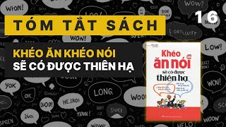 Khéo Ăn Nói Sẻ Có Được Thiên Hạ  Bí Quyết Ăn Nói Chốn Công Sở [upl. by Assenahs]