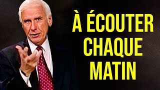 Jim Rohn  À Écouter Chaque Matin  Meilleur discours de motivation [upl. by Anwat784]