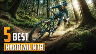 5 Best Hardtail Mountain Bikes 2024  Hardtail MTB [upl. by Alsworth]