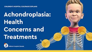 Achondroplasia Health Concerns and Treatments [upl. by Penthea]