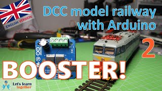 Lets learn together  DCC Booster DCC model railway with Arduino 2 [upl. by Shanna704]