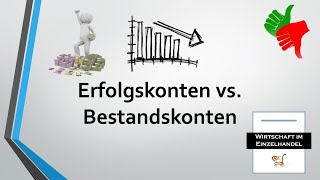 Erfolgskonten vs Bestandskonten Teil 12 [upl. by Ardua]