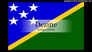 Dezine  Lologu Solomon Islands Music 2015 [upl. by Truscott]