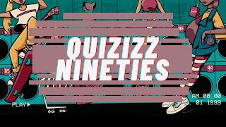 Nineties  Quizizz Soundtrack 06 [upl. by Annabal440]