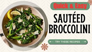 Quick amp Easy Sautéed Broccolini RxHealth24 [upl. by Lemyt]