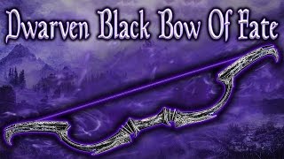 Skyrim SE  Dwarven Black Bow Of Fate  Unique Weapon Guide [upl. by Johann]