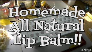 Homemade All Natural Lip Balm Noreens Kitchen [upl. by Lehet]