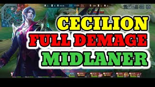 GAMEPLAY CECILION MIDLANER FULL DEMAGE  MLBB [upl. by Winton]