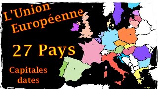 Les 27 pays de lunion européenne et leur capitale de 1957 à 2023 vf [upl. by Viguerie]