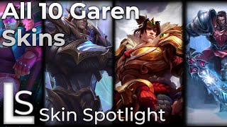 ALL GAREN SKINS  Skin Spotlight  League of Legends [upl. by Einwahr]