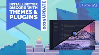 HOWTO  INSTALL BETTER DISCORD WITH THEMES amp PLUGINS 2019 UPDATE  ENGLISH [upl. by Kenny]