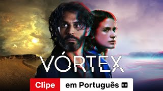 Vórtex Temporada 1 Clipe legendado  Trailer em Português  Netflix [upl. by Ragde129]