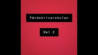 Färdskrivarskolan Del 2 [upl. by Atinit608]