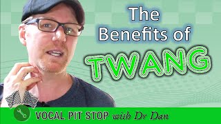 Twang is NOT Nasality  Discover the BENEFITS of Twang  DrDan [upl. by Cannon637]