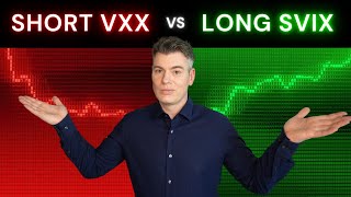 Make More PROFIT with Less RISK Short VXX vs Long SVIX [upl. by Levitan]