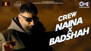 Naina x Badshah  Teaser  Crew  Diljit Dosanjh  Raj Ranjodh [upl. by Htebasile]