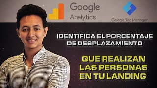 TUTORIAL  Conoce el PORCENTAJE de DESPLAZAMIENTOSCROLL que realizan en tu PÁGINA DE VENTAS [upl. by Sotsirhc]