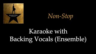 Hamilton  NonStop  Karaoke with Backing Vocals Ensemble [upl. by Strade413]