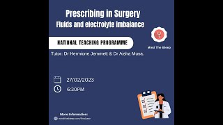 Prescribing in surgery Fluids and electrolyte imbalance Session 2 [upl. by Yerbua]