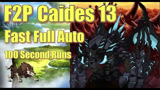 F2P Caides 13 Hunt  Fast amp Low Gearing  No ML5  full Auto 100120 Second Runs  C13 Epic Seven [upl. by Dnomsaj568]