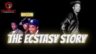 Celebrity Underrated  The Ecstasy Story Whodini whodini [upl. by Cerelly]