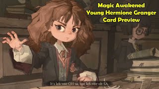 Magic Awakened Young Hermione Granger Card Preview [upl. by Autry]