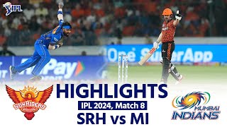 SRH vs MI IPL 2024 Highlights Sunrisers Hyderabad vs Mumbai Indians  Today Full Match Highlights [upl. by Rocher]