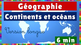 Les continents et les océans version longue [upl. by Ashleigh]