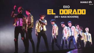 3DBASS BOOSTED EXO 엑소  EL DORADO KOREAN VER  bumblebts [upl. by Daphene]